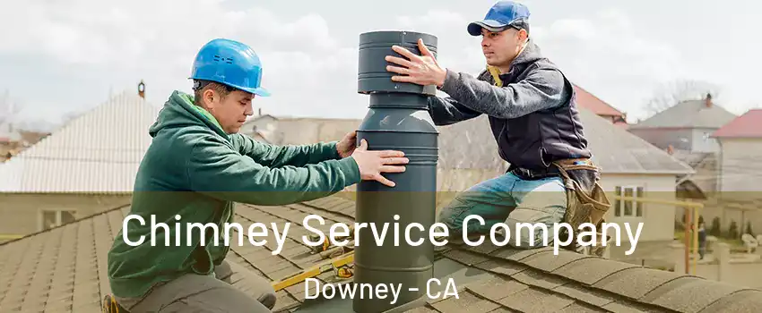  Chimney Service Company Downey - CA
