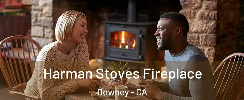  Harman Stoves Fireplace Downey - CA