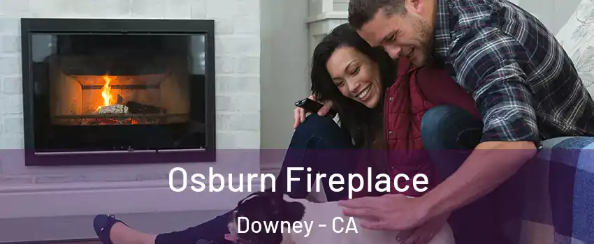  Osburn Fireplace Downey - CA